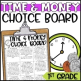 Time and Money Choice Board and Activities for 1st Grade