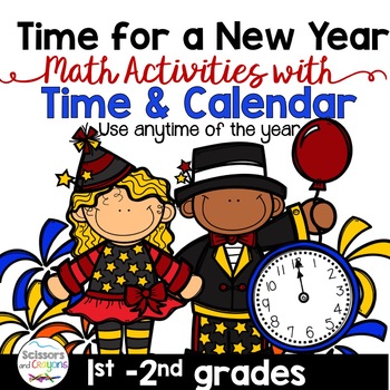Preview of Time for a New Year 2022 Math Activities for Time and Calendar