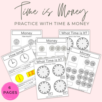 Preview of Time is Money Math Worksheets - Practice Time & Money Questions