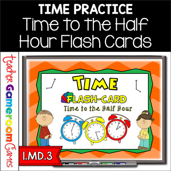 Preview of Time to the Half Hour Flash Card Powerpoint Set