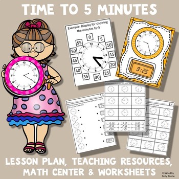 Preview of Telling Time to 5 Minutes - Lesson Plan, Teaching Resources, Worksheets, Center