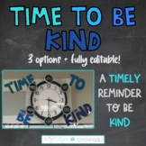 Time to Be Kind Classroom Clock Decoration 3 options! {Ful