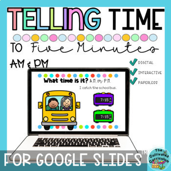 Preview of Time to Five Minutes A.M. & P.M.  for Google Slides™ 
