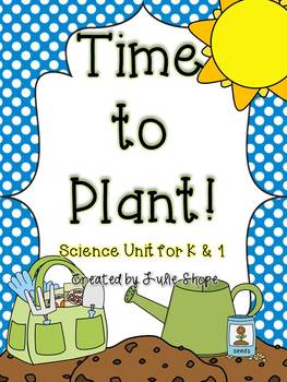Preview of Time to Plant {A Science Unit for Little Learners}