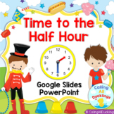 Time to the Half Hour Digital Center | PowerPoint | Google Slides