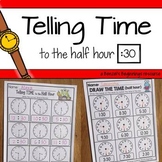 Telling Time to the Half Hour NO PREP Printables