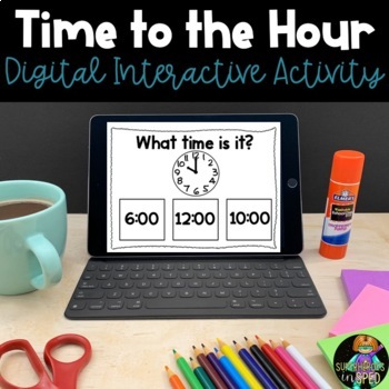 Preview of Time to the Hour: Interactive Digital Activity for iPad and/or computers