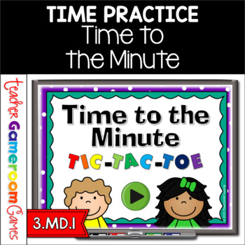 Tick Tock Tac Toe (Time): One-Page Math Game