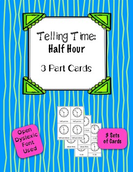 Preview of Time to the Nearest Half Hour - 3 Part Self-correcting Cards {Differentiated}
