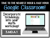 Time to the Nearest Minute - Google Form (*Distance Learning)