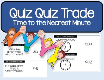 Preview of Time to the Nearest Minute Quiz Quiz Trade