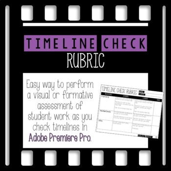 Preview of Timeline Check Rubric for Adobe Premiere Pro Video Editing Projects