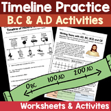 Timeline Practice & Activities  (B.C.E., C.E. ,B.C. & A.D.