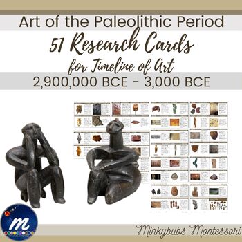 Preview of Timeline of Art Prehistoric Research Cards Paleolithic Stone Age