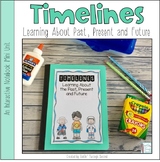 Timelines - Learning About The Past, Present and Future - 