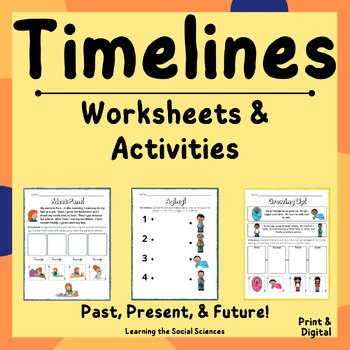 Preview of Timelines: Past, Present, & Future Worksheets & Activities