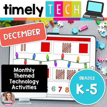 Preview of December Digital Activities for Grades K-5 | Timely Tech