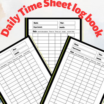 Preview of Timesheet-Log Book Kdp Interior,Daily Time Sheet log book: Timesheet Log Book