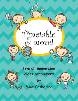 Preview of Timetable and more: class organizers for French Immersion