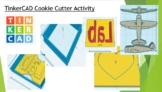 TinkerCAD Cookie Cutter Activity