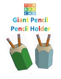 TinkerCAD step-by-step instructions for Giant Pencil penci