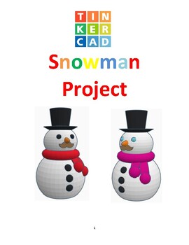 Preview of TinkerCAD step-by-step instructions for Snowman