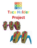 TinkerCAD step-by-step instructions for Taco Holder