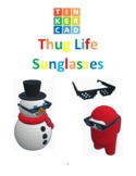 TinkerCAD step-by-step instructions for Thug Life Sunglasses