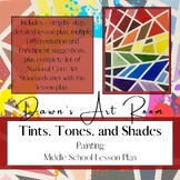 Tints, Tones, and Shades - Tape Painting - middle school l