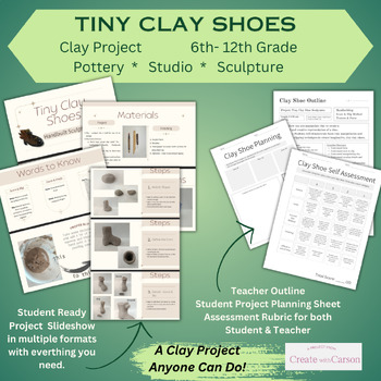 Preview of Tiny Clay Shoes Sculptural Pottery Project: Middle & High School Art