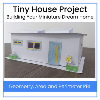 Preview of Tiny House Project Math Project-based learning PBL: Geometry, Area, & Perimeter