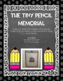 Tiny Pencil Memorial