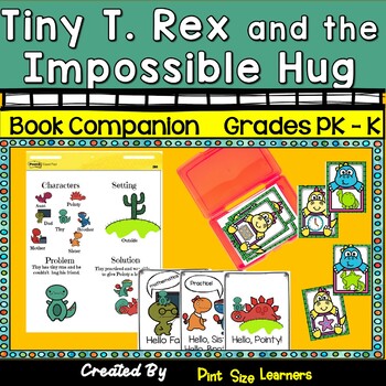 Preview of Tiny T. Rex and the Impossible Hug | Book Study Unit for PreK and K