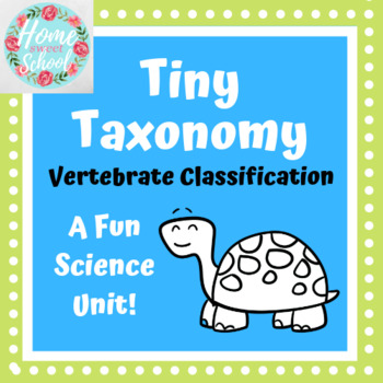 Preview of Tiny Taxonomy- Animal Classification Unit