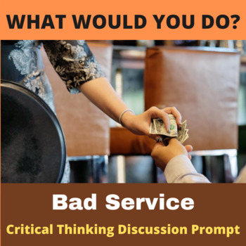 Preview of Critical Thinking What Would You Do Activity: Tip for Bad Service?