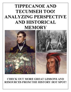 Preview of Tippecanoe and Tecumseh Too! Analyzing Perspective and Historical Memory
