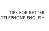 Tips For Telephone English