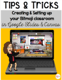 Tips & Tricks; Creating Bitmoji Classroom and Setting it u