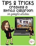 Tips and Tricks; Creating a Bitmoji Classroom in Google Slides