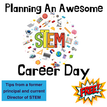 Preview of Tips for Planning An AWESOME STEM Career Day at your school-FREE