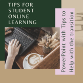 Tips for Students when Transitioning to Online or Distance