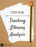 Tips for Teaching Literary Analysis