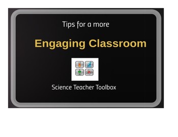 Preview of Tips for a More Engaging Classroom