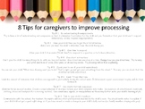 Tips for caregivers to improve processing
