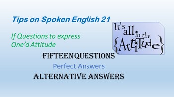 Preview of Tips on Spoken English 21 Expressing One's attitude Using If Questions