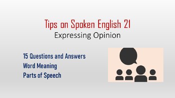 Preview of Tips on Spoken English 21  Expressing Opinion