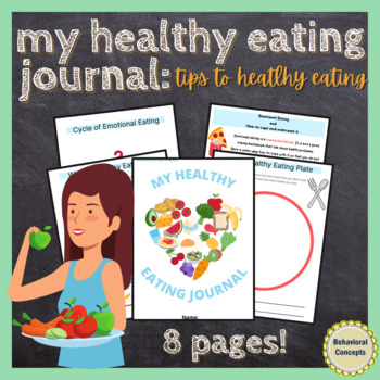 Preview of Tips to Healthy Eating and Emotional Eating | My Healthy Eating journal