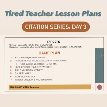 Preview of Tired Teacher Lesson Plans: Citation Series Day 3