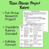 Tissue Disease Project Guideline and Rubric- Distance Learning