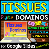 Tissues DIGITAL DOMINOS for Google Slides